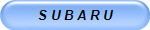 S U B A R U